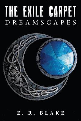 bokomslag The Exile Carpet: Dreamscapes