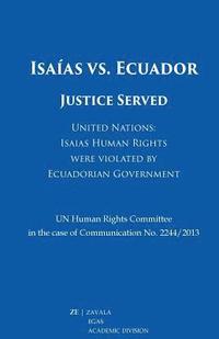 bokomslag Isaías vs. Ecuador: Justice Served