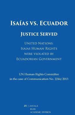 Isaías vs. Ecuador: Justice Served 1