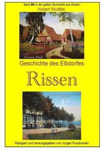 bokomslag Geschichte des Elbdorfes Rissen: Band 84 in der gelben Buchreihe bei Juergen Ruszkowski