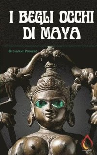 bokomslag I Begli occhi di Maya