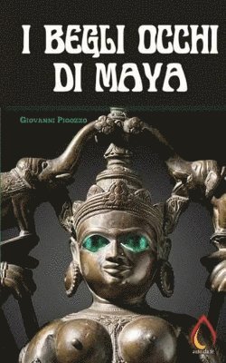 bokomslag I Begli occhi di Maya