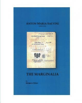 Anton Maria Salvini (1653-1739): THE MARGINALIA: Giambattista Vico: De Universi Juris Principio Uno 1