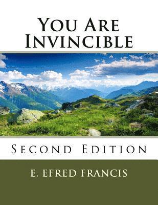 You Are Invincible: Second Edition 1