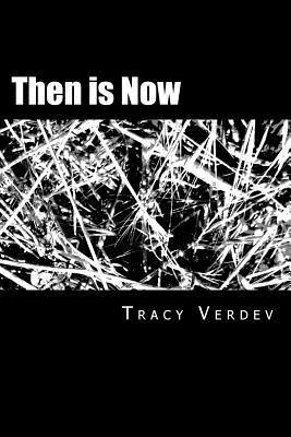 Then Is Now 1