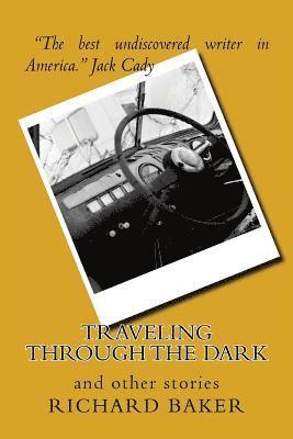 Traveling Through the Dark: and other stories
