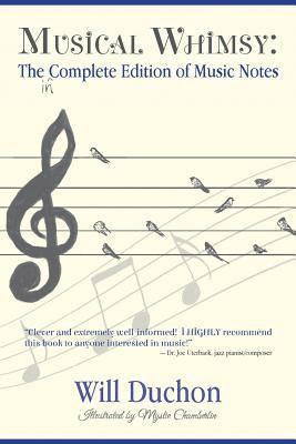 Musical Whimsy: The Incomplete Edition of Music Notes 1