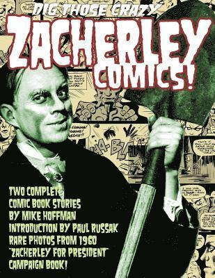 Mike Hoffman - Dig Those Crazy Zacherley Comics!: Zacherley Comics by Mike Hoffman, Häftad