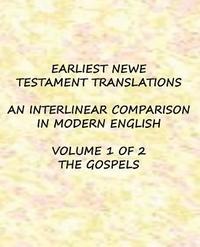 bokomslag Earliest New Testament Translations - Volume 1: The Gospels
