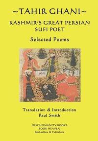 bokomslag Tahir Ghani - Kashmir's Great Persian Sufi Poet