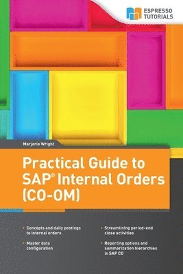 Practical Guide to SAP Internal Orders (CO-OM) 1