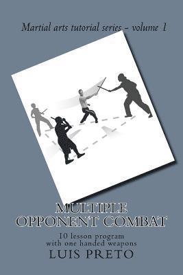 bokomslag Multiple opponent combat: 10 lesson program with one handed weapons