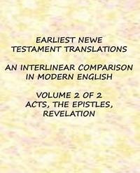 bokomslag Earliest Newe Testament Translations - Volume 2: Acts, the Epistles, Revelation