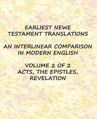 bokomslag Earliest Newe Testament Translations - Volume 2: Acts, the Epistles, Revelation