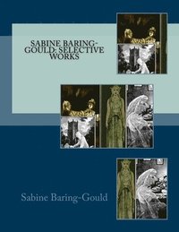 bokomslag Sabine Baring-Gould: Selective Works