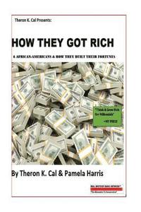 bokomslag How They Got Rich: 6 African-Americans & How They Built Their Fortunes