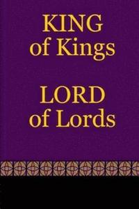 bokomslag KING of Kings - LORD of Lords