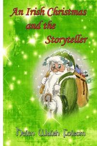 bokomslag An Irish Christmas and the Storyteller
