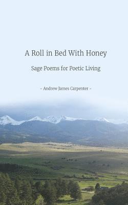 A Roll in Bed With Honey