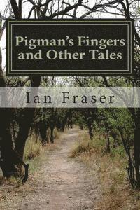 bokomslag Pigman's Fingers and Other Tales