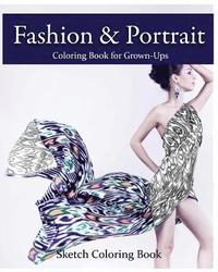 bokomslag Fashion & Portrait: Coloring Book for Grown-Ups