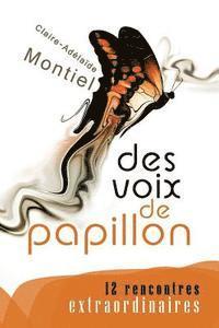 bokomslag Des voix de papillon