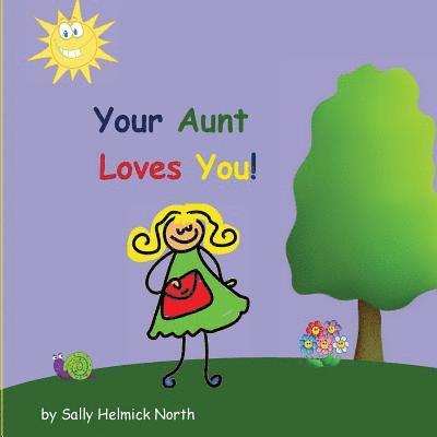 Your Aunt Loves You! 1
