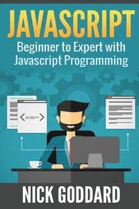 bokomslag Javascript: Beginners Guide on Javascript Programming