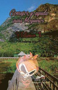We Helping Bloggers - Consejos y ayuda para blogueros Volumen 1: We helping bloggers, Häftad