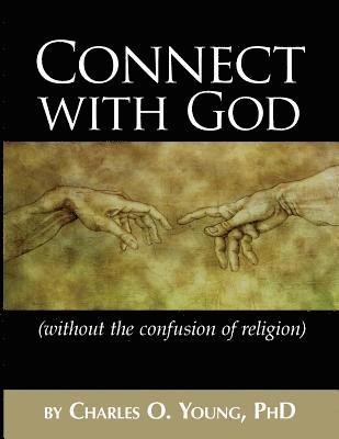 bokomslag Connect with God (without the confusion of religion)