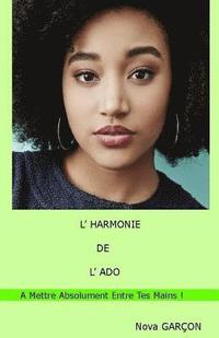 bokomslag L'Harmonie de l'Ado