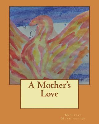 A Mother's Love 1