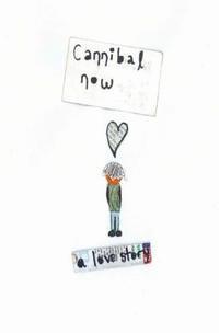 Caleb Lail - Cannibal Now, Häftad