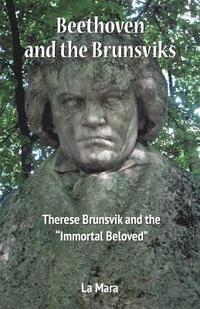 bokomslag Beethoven and the Brunsviks: Therese Brunsvik and the 'Immortal Beloved'