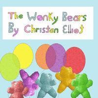 Christan Elliot - The Wonky Bears, Häftad