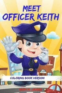 bokomslag Meet Officer Keith: Coloring Book