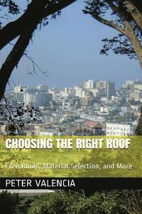 bokomslag Choosing the Right Roof: Free Roofs, Material Selection, and More