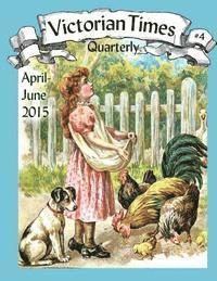 Victorian Times Quarterly #4