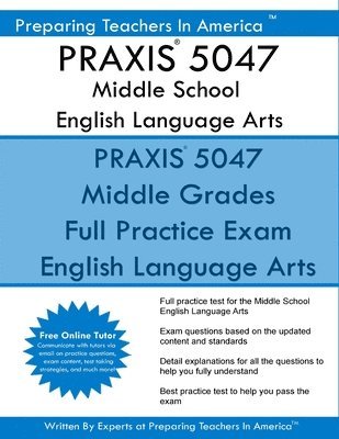 bokomslag PRAXIS 5047 Middle School English Language Arts