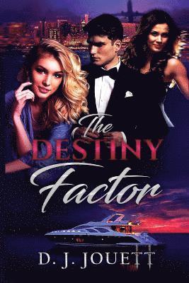 D. J. Jouett - The Destiny Factor, Häftad
