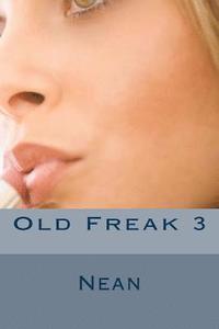 bokomslag Old Freak 3