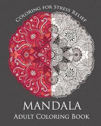 bokomslag Mandala: Adult Coloring Book: Mandala: Coloring For Relax