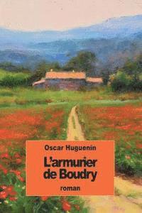 Oscar Huguenin - L'armurier de Boudry, Häftad