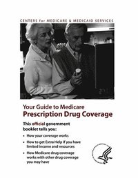 bokomslag Your Guide to Medicare Prescription Drug Coverage