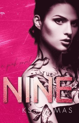 Nine (A pINK Novel, #1) 1