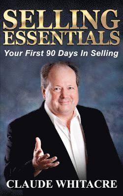 Claude Whitacre - Selling Essentials, Häftad