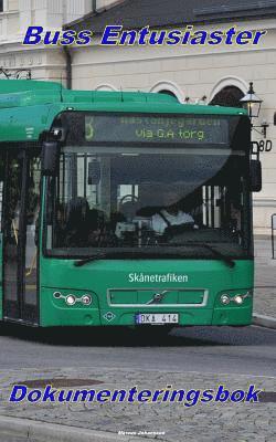 bokomslag Buss Entusiaster Dokumenteringsbok