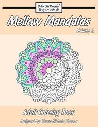 bokomslag Mellow Mandalas Adult Coloring Book: Volume 2