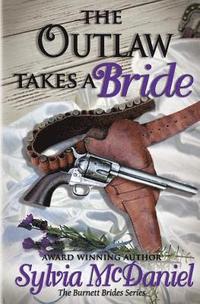 bokomslag The Outlaw Takes a Bride