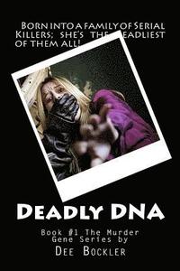 bokomslag Deadly DNA; The Murder Gene